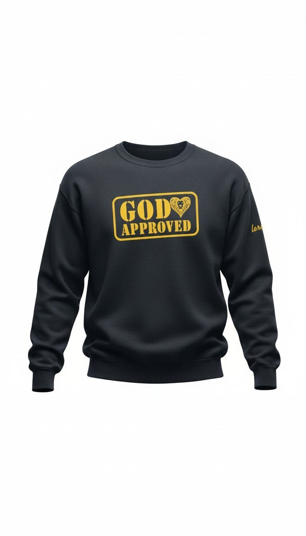 "GOD APPROVED " sweatshirt B/G